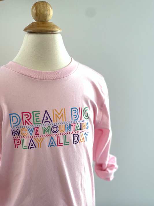 SALE - 'DREAM BIG...' Toddler LS Tee - Petal Pink